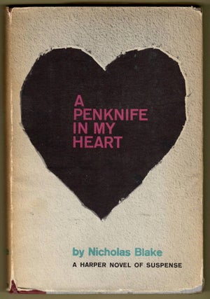 Item #10128 A PENKNIFE IN MY HEART. Nicholas Blake, C. Day Lewis