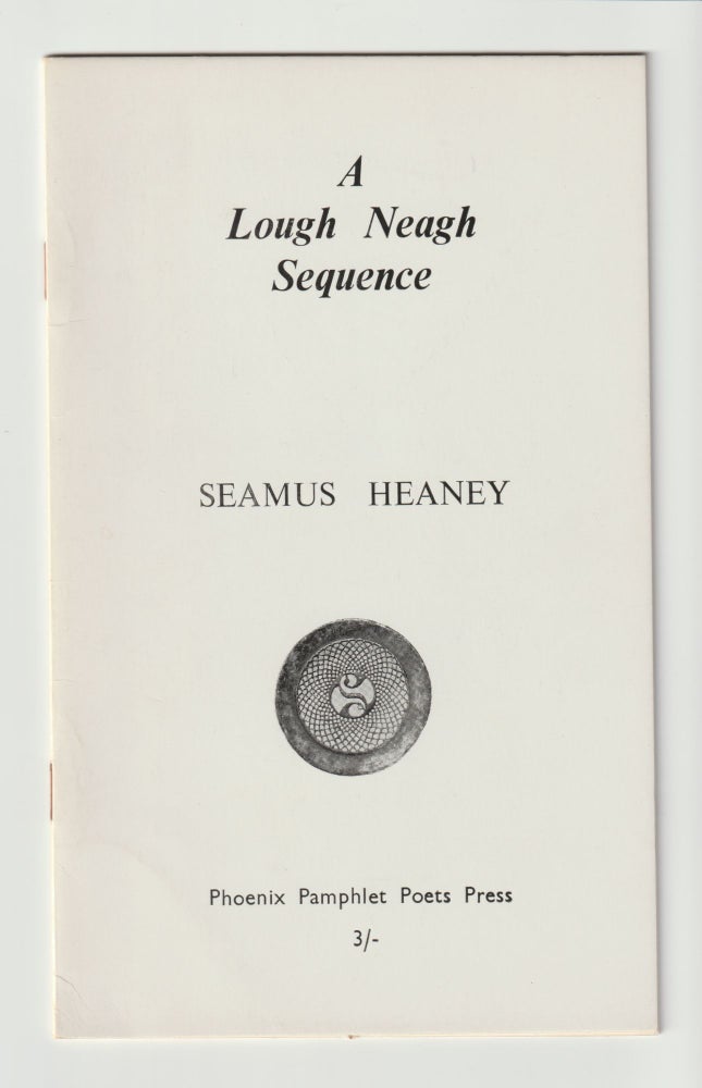 Item #10444 A LOUGH NEAGH SEQUENCE. Seamus Heaney.