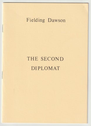Item #10674 THE SECOND DIPLOMAT. Fielding Dawson