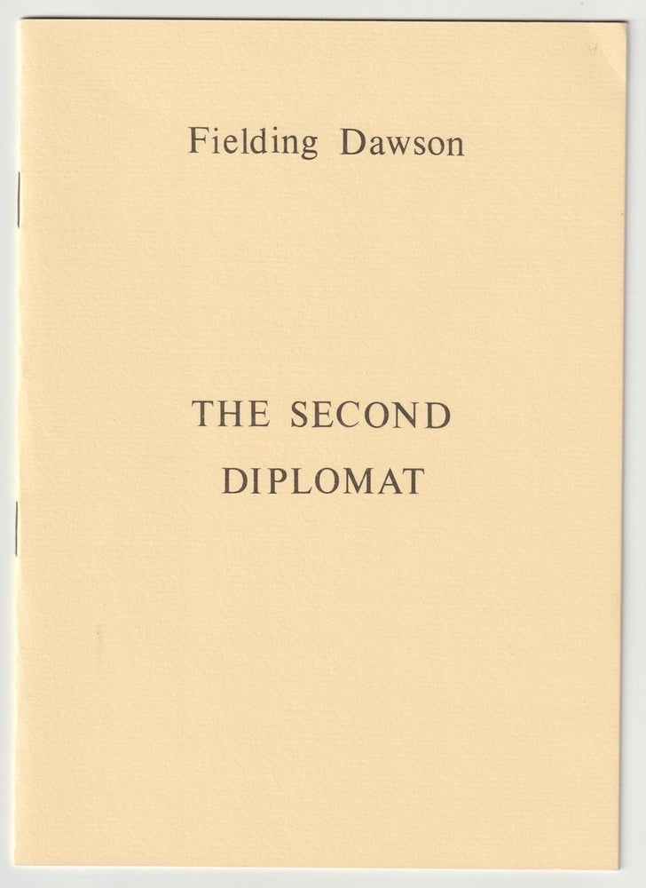 Item #10674 THE SECOND DIPLOMAT. Fielding Dawson.