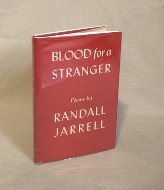 Item #10782 BLOOD FOR A STRANGER. Randall Jarrell