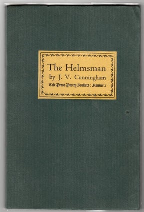 Item #11355 THE HELMSMAN. J. V. Cunningham