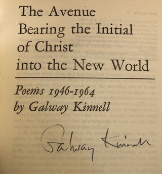 THE AVENUE BEARING THE INITIAL OF CHRIST INTO THE WORLD; Poems 1946-1964