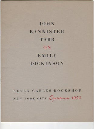 Item #11789 John Bannister Tabb on Emily Dickinson. John Bannister Tabb, Emily Dickinson