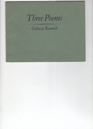 Item #11937 THREE POEMS. Galway Kinnell