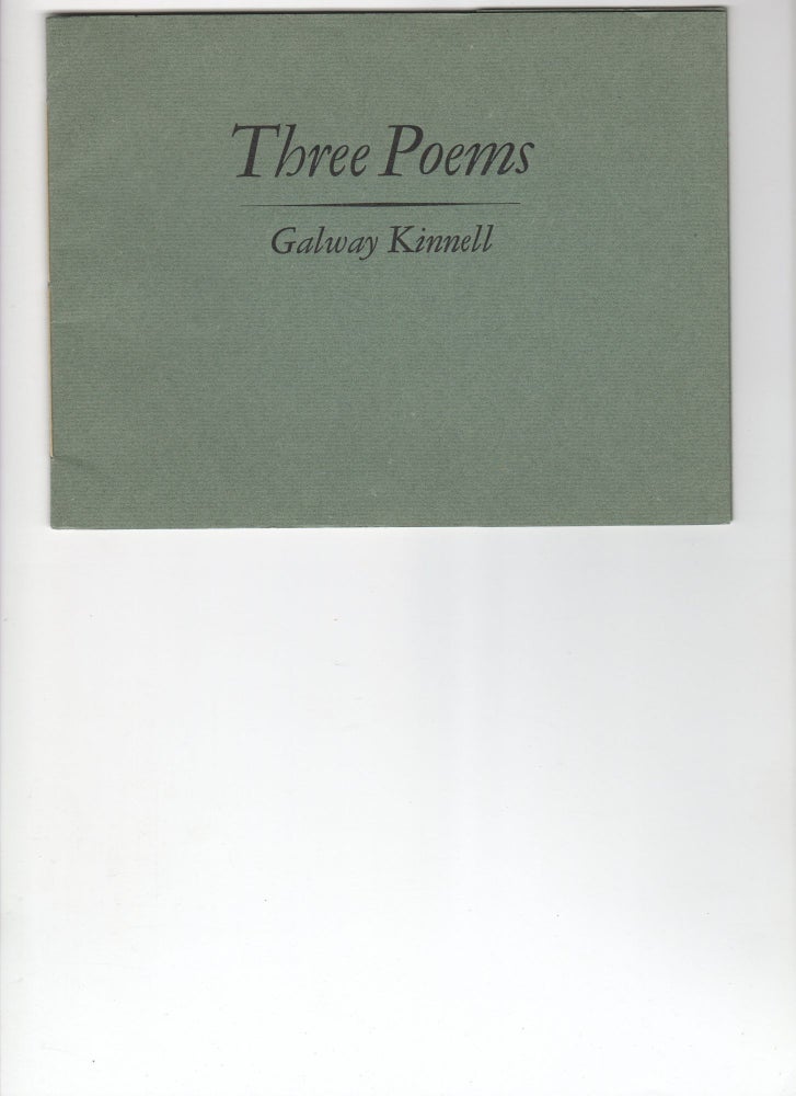 Item #11937 THREE POEMS. Galway Kinnell.