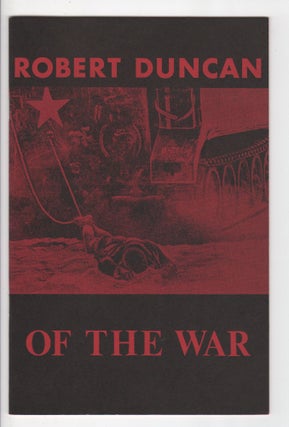 Item #12025 OF THE WAR. Robert Duncan
