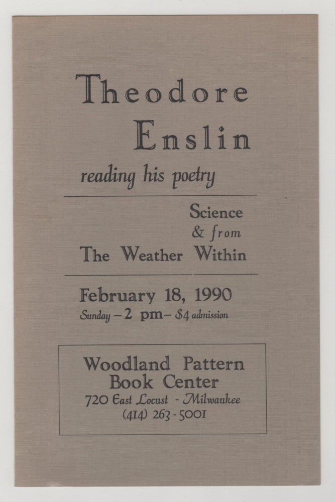 Item #12361 Poster: Reading His Poetry; Science and from The Weather Within; February 18, 1990. Theodore Enslin.