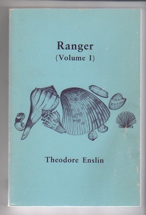 Item #12457 Ranger (Volume I). Theodore Enslin.