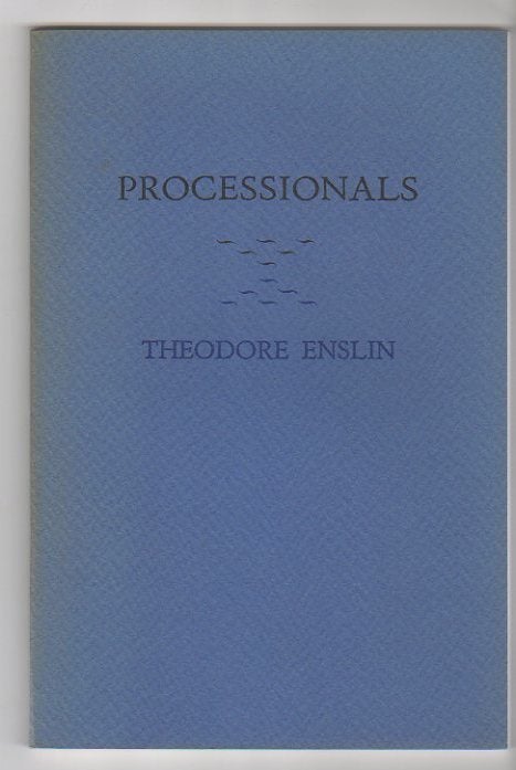 Item #12466 PROCESSIONALS. Theodore Enslin.