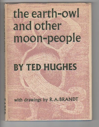 Item #12607 THE EARTH-OWL AND OTHER MOON-PEOPLE. Ted Hughes