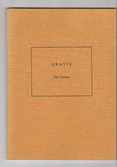 Item #12831 GRATIS. Cid Corman.