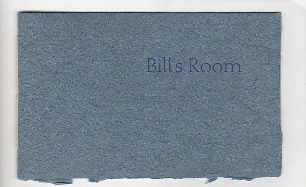 Item #12844 Bill's Room. Henry Lyman, William Bronk.