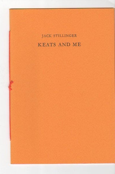 Item #12984 Keats and Me. Jack Stillinger.