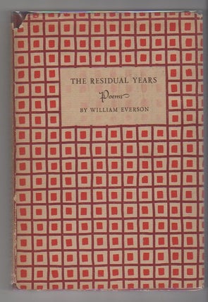 Item #13146 THE RESIDUAL YEARS; Poems. William Everson