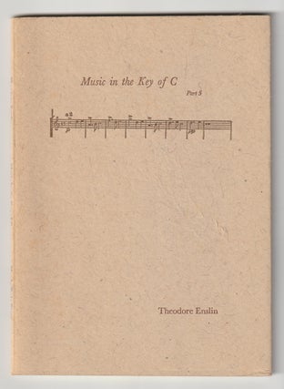 Item #13473 MUSIC IN THE KEY OF C; Part 5. Theodore Enslin