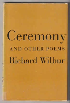 Item #13681 CEREMONY; And Other Poems. Richard Wilbur