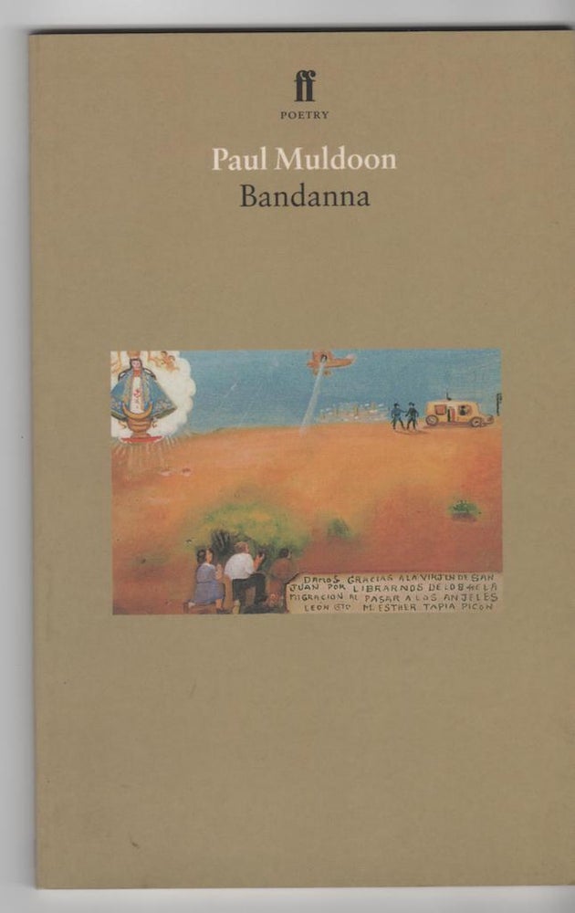 Item #14216 BANDANNA; An Opera in Two Acts and a Prologue. Paul Muldoon.