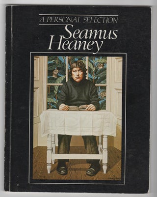 Item #14251 A PERSONAL SELECTION. Seamus Heaney