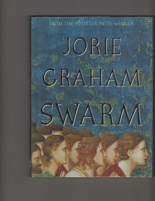 Item #14334 SWARM. Jorie Graham