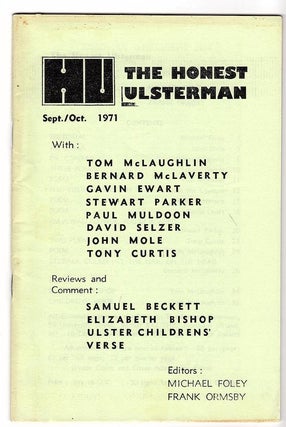 Item #14374 THE HONEST ULSTERMAN No. 30. Paul Muldoon, Frank Ormsby, Micahel Foley, contr