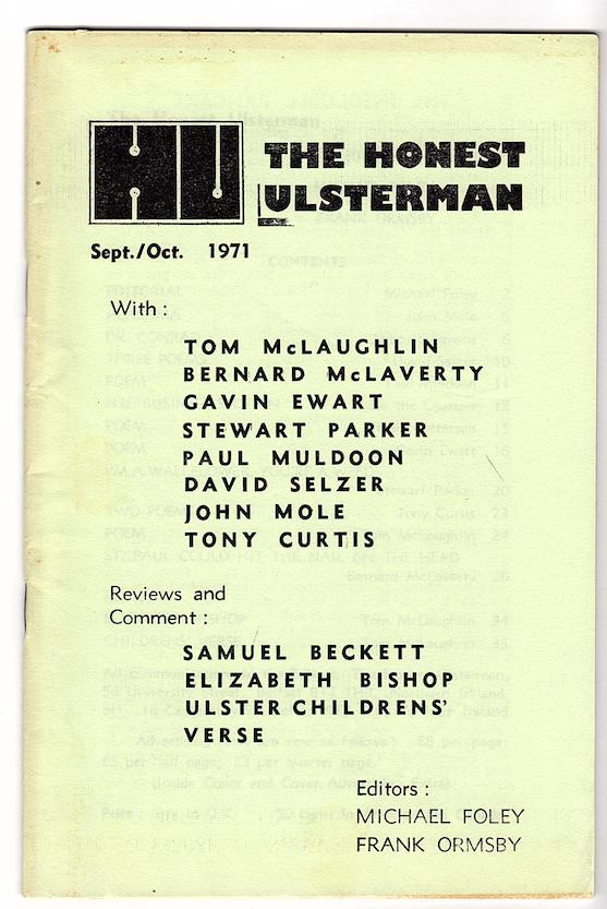 Item #14374 THE HONEST ULSTERMAN No. 30. Paul Muldoon, Frank Ormsby, Micahel Foley, contr.