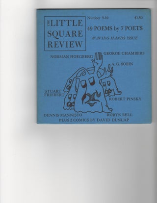 Item #14405 THE LITTLE SQUARE REVIEW 9-10; 49 Poems by 7 Poets. John Ridland, Robert Pinsky,...