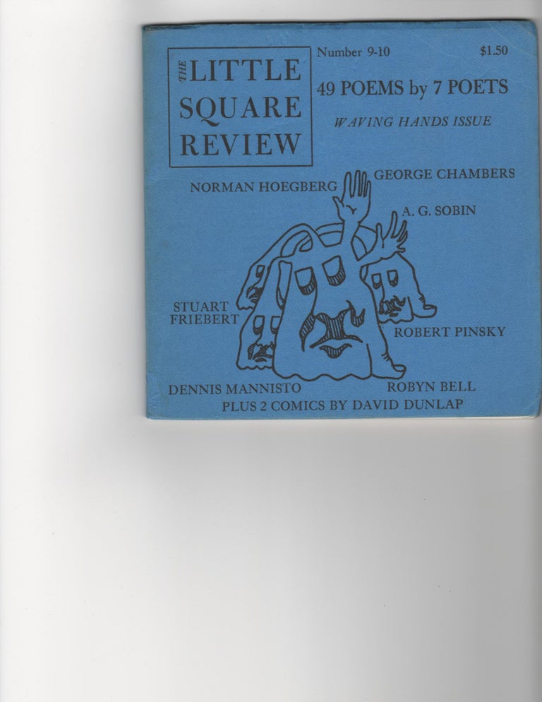 Item #14406 THE LITTLE SQUARE REVIEW 9-10; 49 Poems by 7 Poets. John Ridland, Robert Pinsky, signed by.