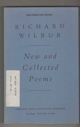 Item #14465 NEW AND COLLECTED POEMS. Richard Wilbur