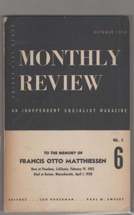 Item #14558 MONTHLY REVIEW, Vol. 2, No. 6; An Independent Socialist Magazine: To the Memory of F....