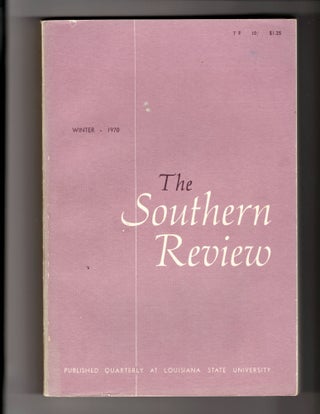 Item #14567 THE SOUTHERN REVIEW Vol. 6, No. 1. Lewis P. Simpson, Robert Pinsky, signed by