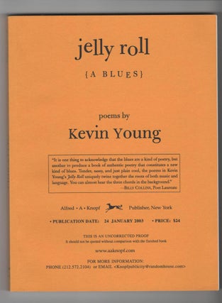 Item #14602 JELLY ROLL; (A Blues). Kevin Young