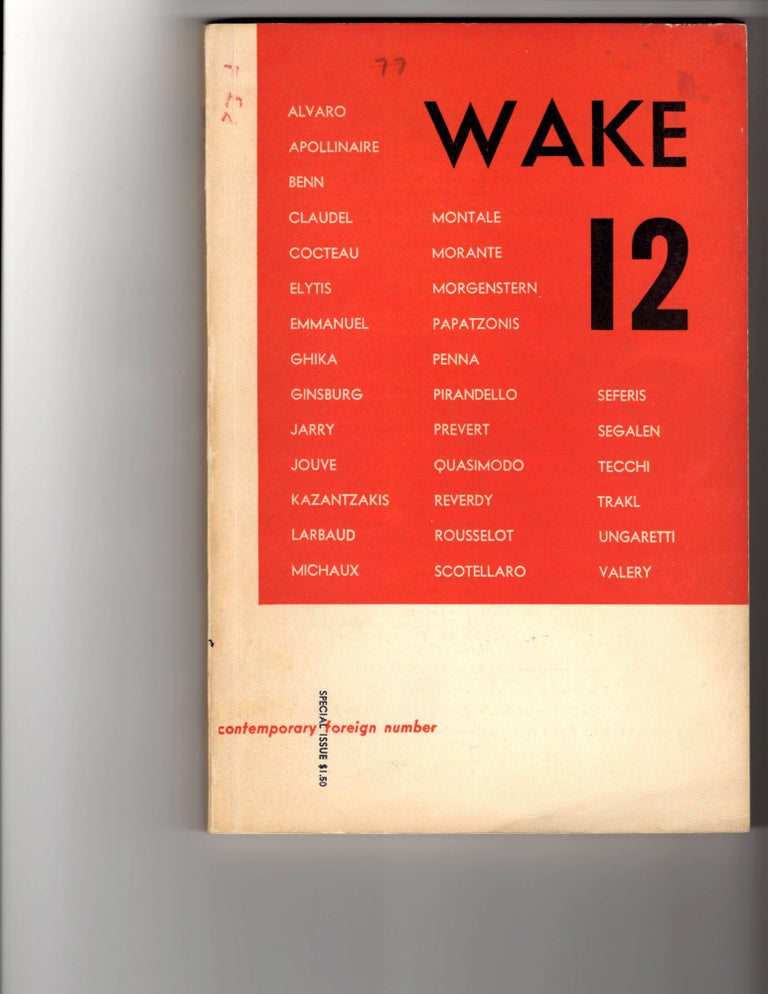 Item #14693 WAKE 12; Contemporary Foreign Number. Seymour Lawrence, Richard Wilbur, Cid Corman, signed by.