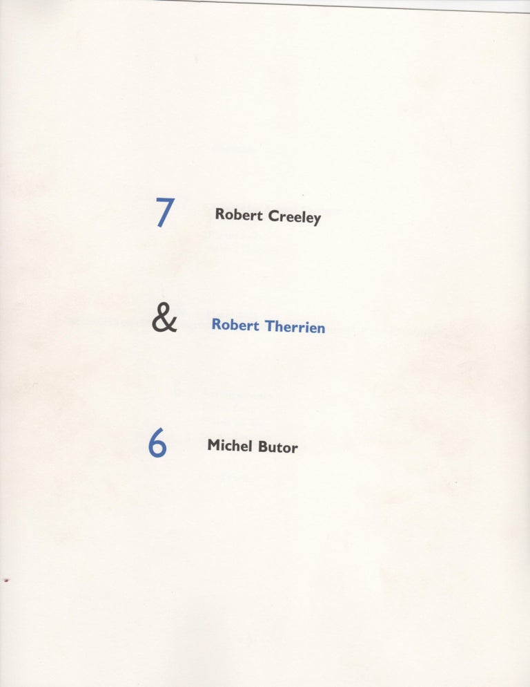 Item #14763 7 & 6. Robert Creeley, Michael Butor, Robert Therrian.