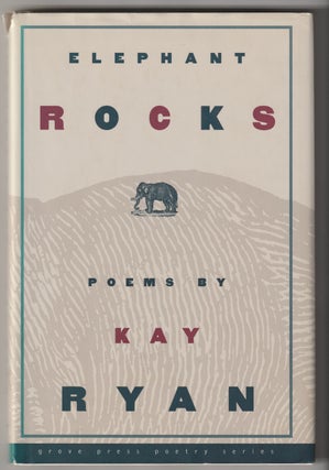 Item #14853 ELEPHANT ROCKS. Kay Ryan