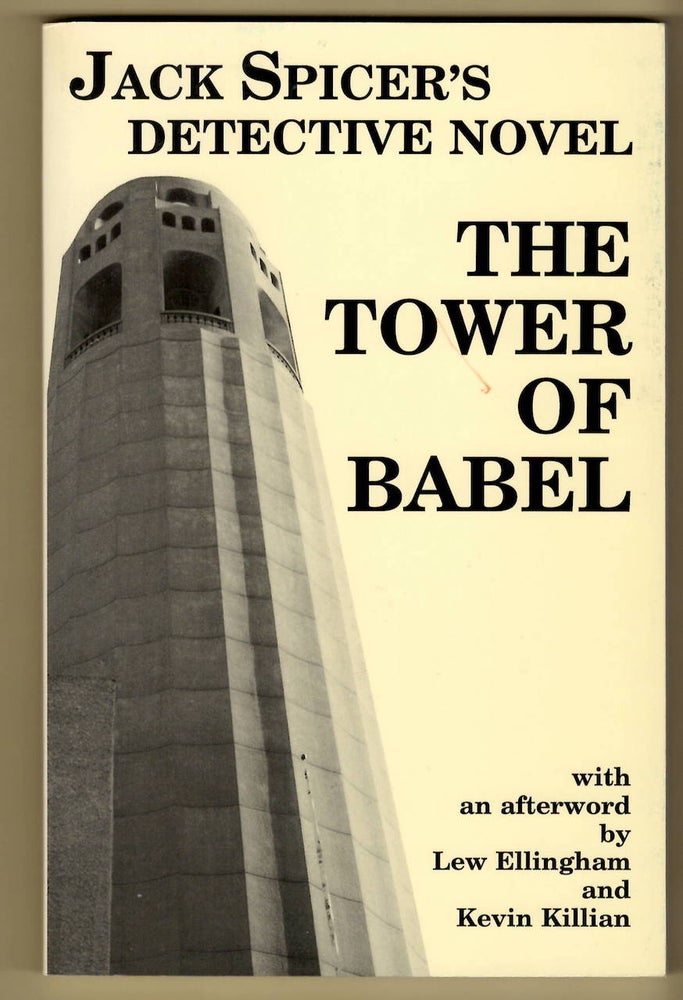 Item #15047 THE TOWER OF BABEL; Jack Spicer's Detective Novel. Jack Spicer.