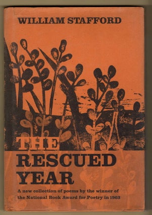 Item #15099 THE RESCUED YEAR. William Stafford
