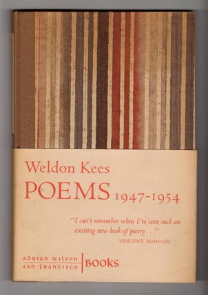 Item #15313 POEMS 1947 - 1954. Weldon Kees, signed by Adrian Wilson