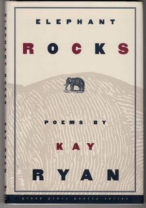 Item #15349 ELEPHANT ROCKS. Kay Ryan
