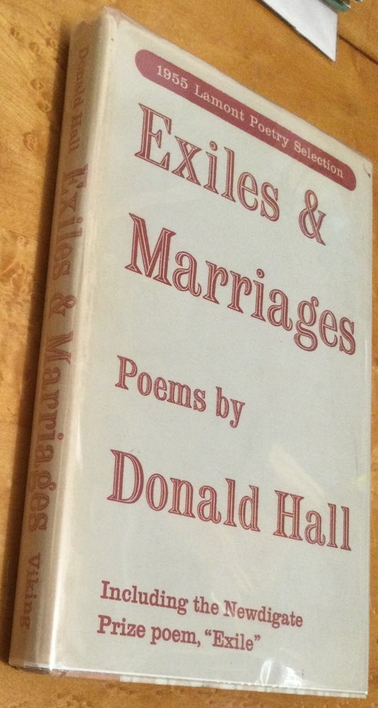 Item #15443 EXILES & MARRIAGES. Donald Hall.