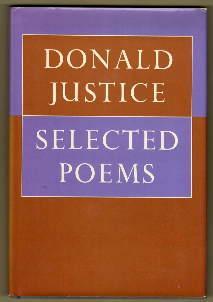 Item #15447 SELECTED POEMS. Donald Justice.