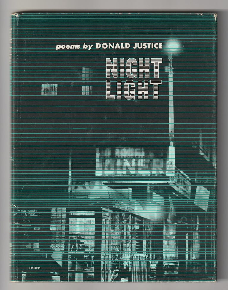 Item #15456 NIGHT LIGHT. Donald Justice.