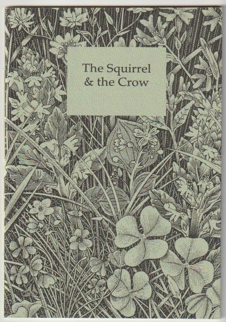 Item #15470 THE SQUIRREL & THE CROW. Wendy Cope, John Vernon Lord.