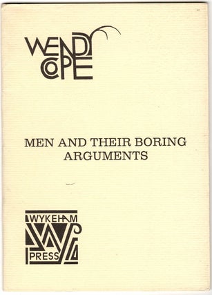Item #15476 MEN AND THEIR BORING ARGUMENTS. Wendy Cope