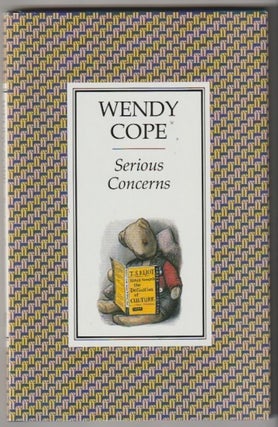 Item #15481 SERIOUS CONCERNS. Wendy Cope