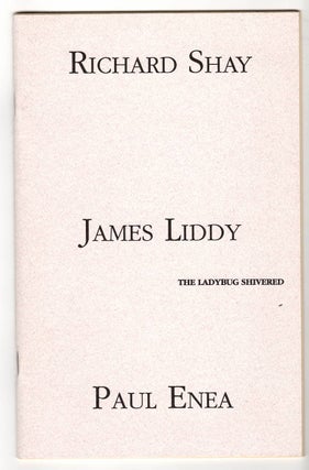 Item #15800 THE LADY BUG SHIVERED. Richard Shay, Paul Enea, James Liddy