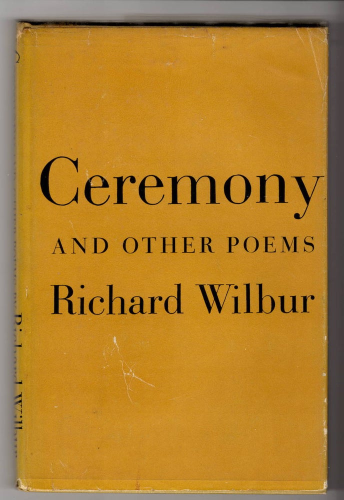 Item #15807 CEREMONY; And Other Poems. Richard Wilbur.