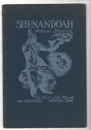 Item #15808 SHENANDOAH. Delmore Schwartz