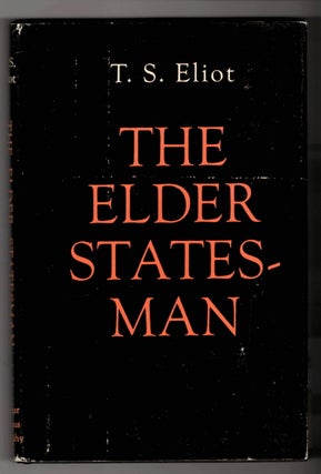 Item #15810 THE ELDER STATESMAN. T. S. Eliot