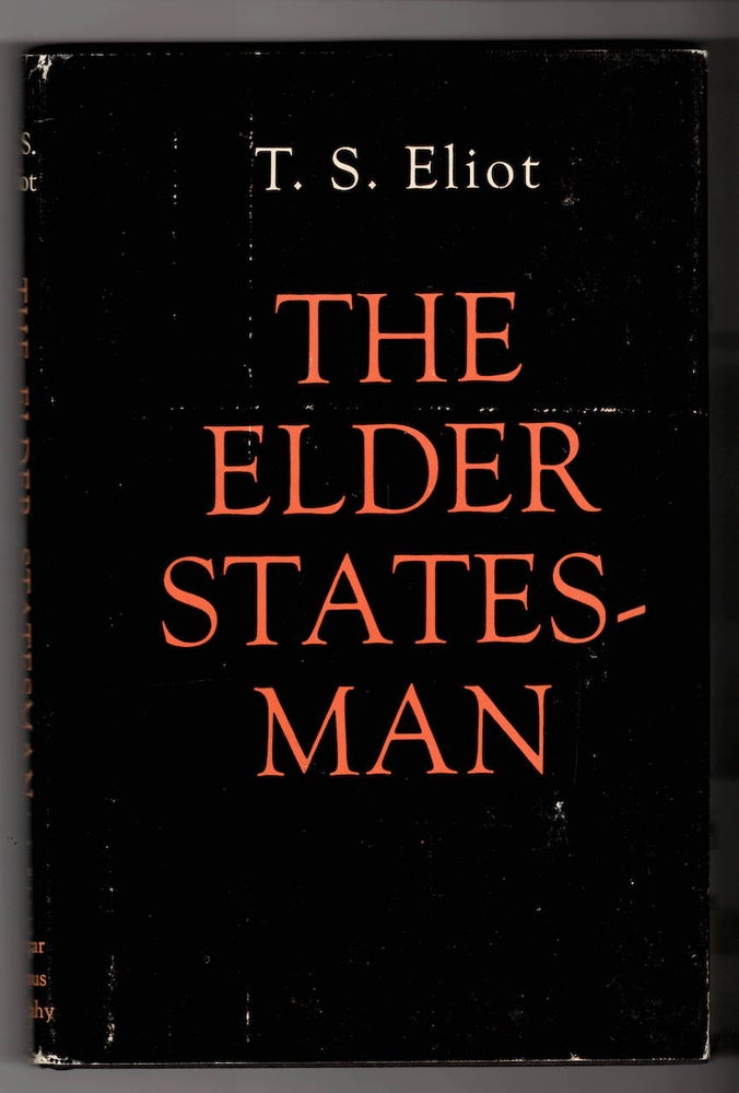 Item #15810 THE ELDER STATESMAN. T. S. Eliot.